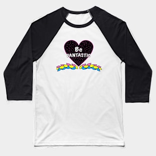 Be PANtastic Baseball T-Shirt